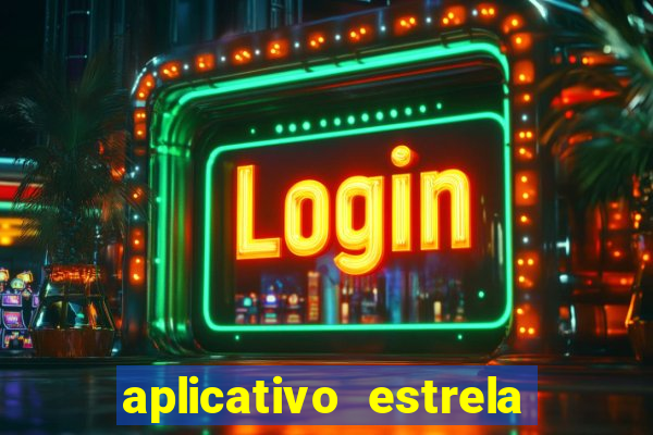 aplicativo estrela bet apk